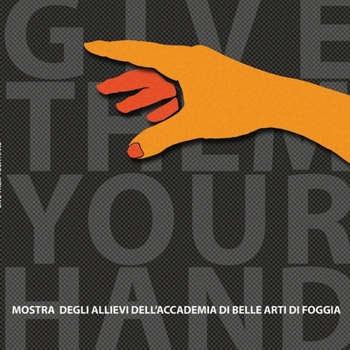 Paperback Give them your hand [Italian] Book