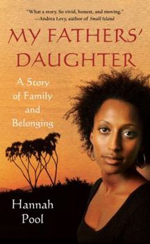 Hardcover My Fathers' Daughter: A Story of Family and Belonging Book