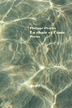 Paperback La chair et l'âme: Poème [French] Book