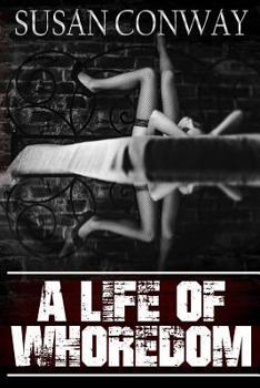 Paperback A Life of Whoredom Book