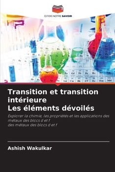 Paperback Transition et transition intérieure Les éléments dévoilés [French] Book