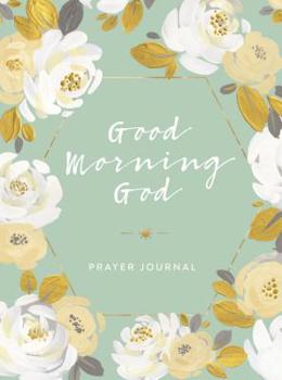 Paperback Good Morning God Prayer Journal Book