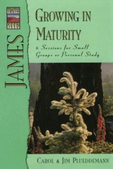 Paperback Truthseed: James Growing in Maturity Book