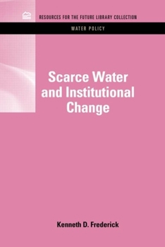 Hardcover Scarce Water and Institutional Change Book