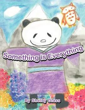 Paperback Something is Everything Book