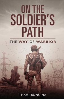 Paperback On The Soldier's Path: The Way of Warrior Book