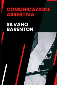 Paperback Comunicazione Assertiva [Italian] Book