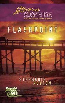 Flashpoint - Book #4 of the Emerald Coast 911
