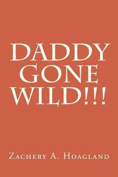 Paperback Daddy Gone Wild Book