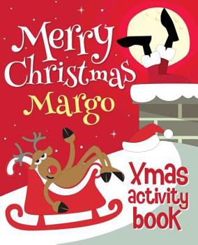 Merry Christmas Margo - Xmas Activity Book: