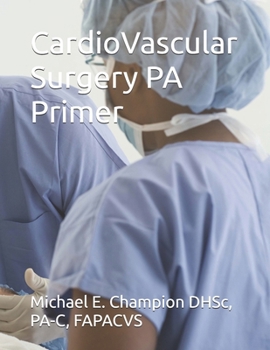 Paperback CardioVascular Surgery PA Primer Book