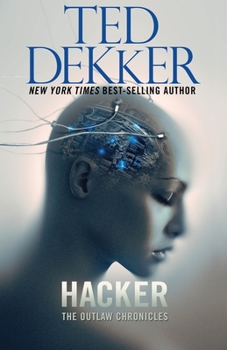 Hacker - Book #3 of the Outlaw Chronicles