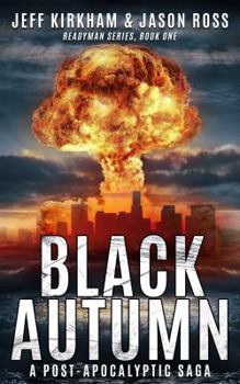Hardcover Black Autumn: A Post-Apocalyptic Saga Book