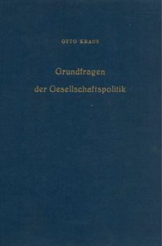 Hardcover Grundfragen Der Gesellschaftspolitik. [German] Book