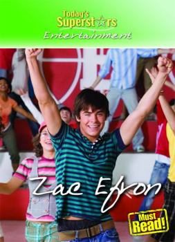 Zac Efron (Today's Superstars, Entertainment) - Book  of the Today's Superstars