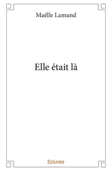 Paperback Elle était là [French] Book