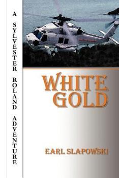 Paperback White Gold: A Sylvester Roland Adventure Book