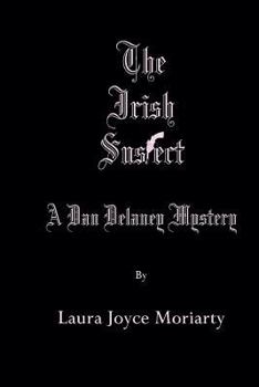 Paperback The Irish Suspect: A Dan Delaney Mystery Book