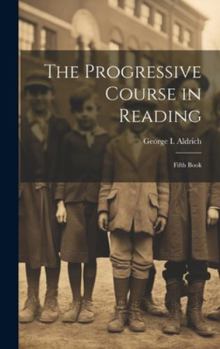 Hardcover The Progressive Course in Reading: Fifth Book