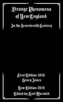 Paperback Strange Phenomena of New England: In the Seventeenth Century Book