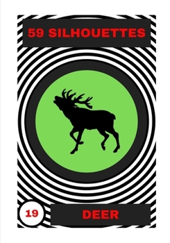 Paperback Deer: 59 Silhouettes Book