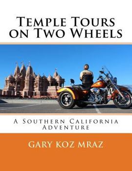 Paperback Temple Tours on Two Wheels: Amazing Rides to Sacred Places Book
