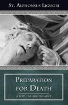 Paperback Preparation for Death: Considerations on the Eternal Maxims Book