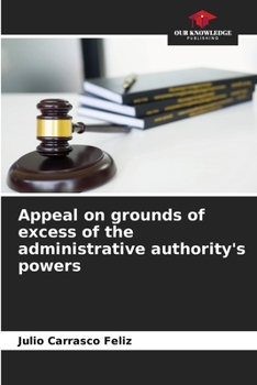 Paperback Appeal on grounds of excess of the administrative authority's powers Book