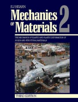 Paperback Mechanics of Materials 2: The Mechanics of Elastic and Plastic Deformation of Solids and Structural Materials Book