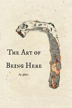 Paperback The Art of Being Here Book