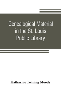 Paperback Genealogical material in the St. Louis Public Library Book