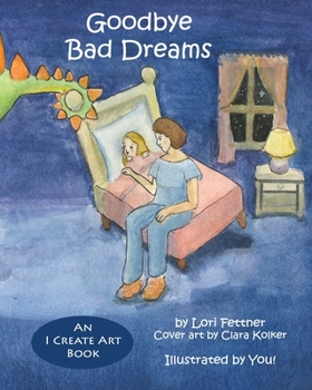 Paperback Goodbye Bad Dreams Book