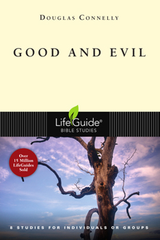 Paperback Good & Evil: 8 Studies for Individuals or Groups Book
