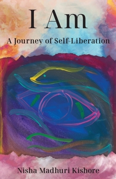 Paperback I Am: A Journey of Self-Liberation Book