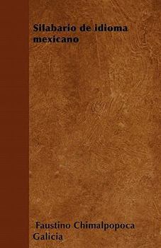 Paperback Silabario de idioma mexicano [Spanish] Book
