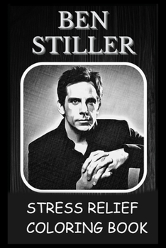 Paperback Stress Relief Coloring Book: Colouring Ben Stiller Book