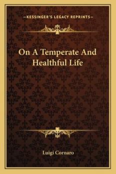 Paperback On A Temperate And Healthful Life Book