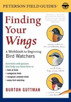Paperback Finding Your Wings: A Workbook for Beginning Bird Watchers Book