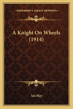Paperback A Knight On Wheels (1914) Book