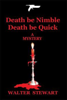 Paperback Death Be Nimble, Death Be Quick Book