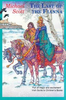 Paperback The Last of the Fianna: An Irish Legend Book