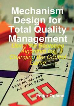 Hardcover Mechanism Design for Total Quality Management Book