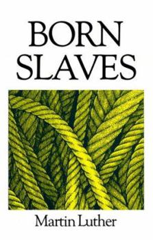 Paperback Born Slaves Book