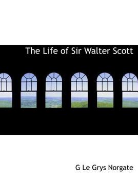 Paperback The Life of Sir Walter Scott Book