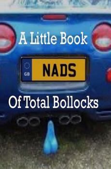 Paperback Nads: A Little Book of Total Bollocks Book