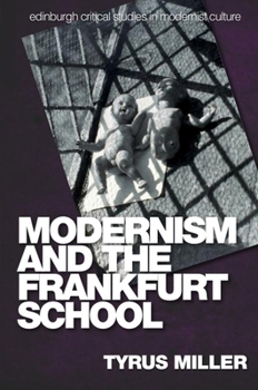 Hardcover Modernism and the Frankfurt School Book