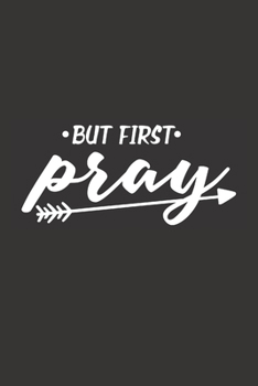 Paperback But First Pray Book