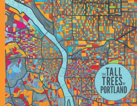 Hardcover The Tall Trees of Portland Book