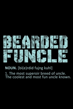 Bearded Funcle Definition: Hangman Puzzles | Mini Game | Clever Kids | 110 Lined Pages | 6 X 9 In | 15.24 X 22.86 Cm | Single Player | Funny Great Gift