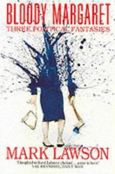 Hardcover Bloody Margaret: Three Political Fantasies Book